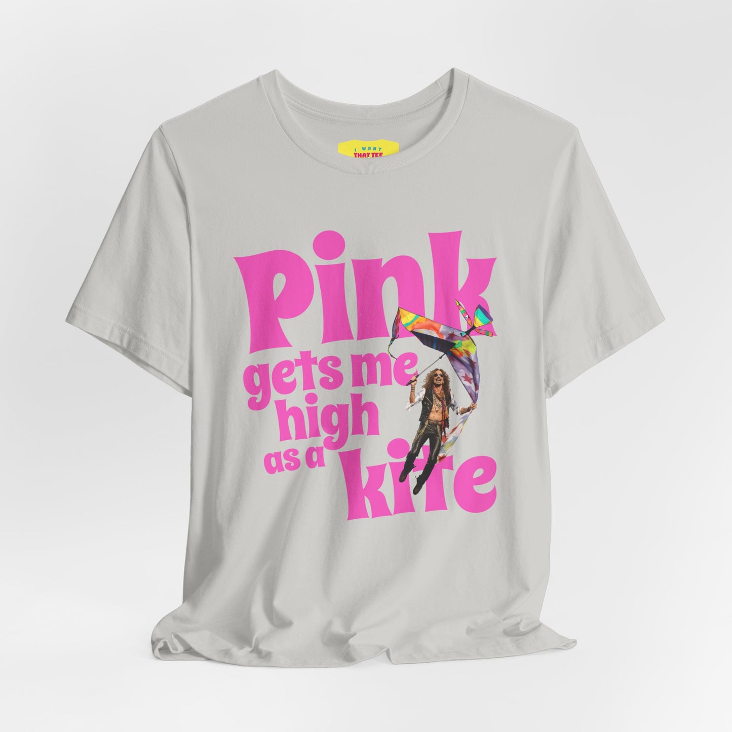 PINK GETS ME HlGH AS A KITE - AEROSMlTH LYRICS (Unisex Jersey Short Sleeve Tee)