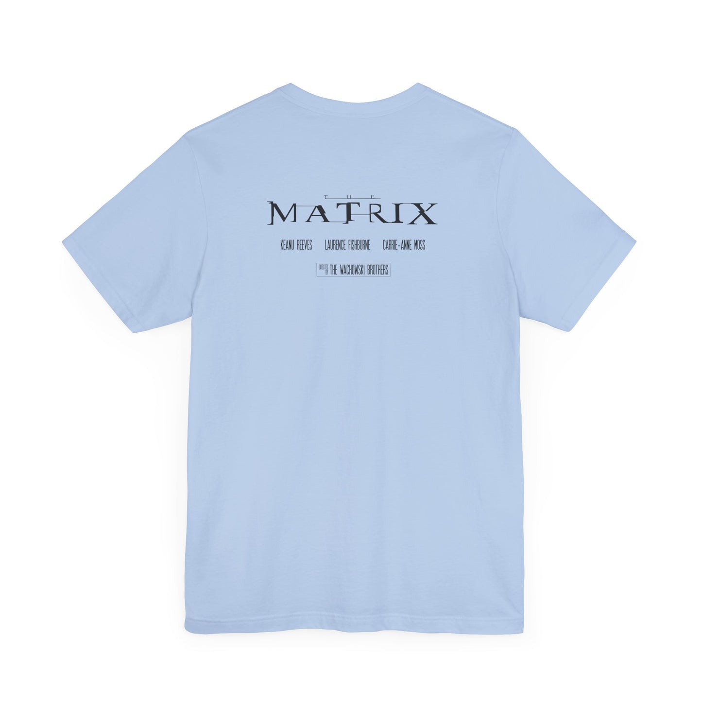 RED PILL OR BLUE PILL - MATRIX (Unisex Jersey Short Sleeve Tee)