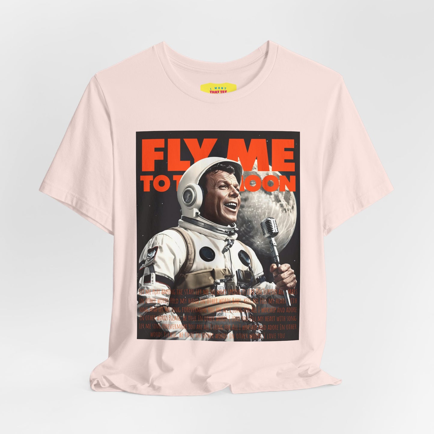 FLY ME TO THE MOON - FRANK SINATRA ASTRONAUT (Unisex Jersey Short Sleeve Tee)