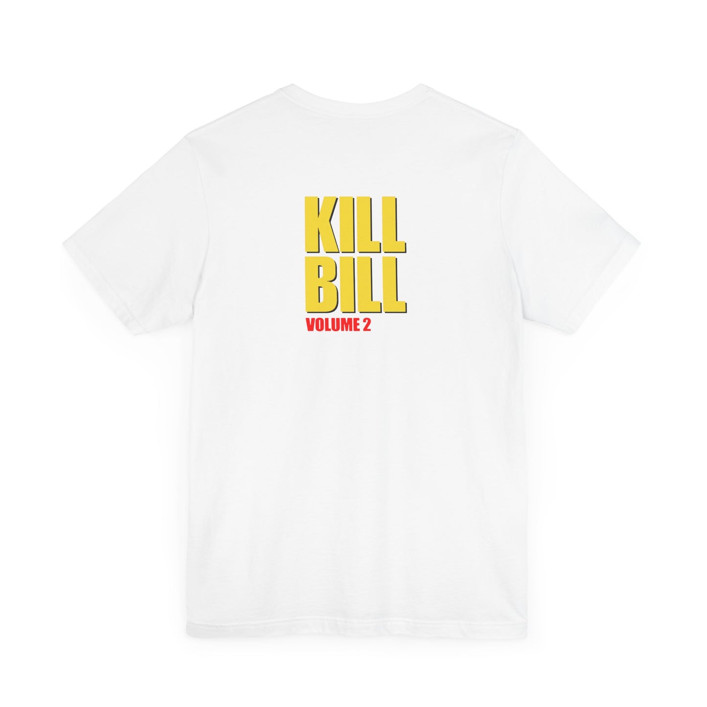 KILL BILL VOL. 2 (Unisex Jersey Short Sleeve Tee)