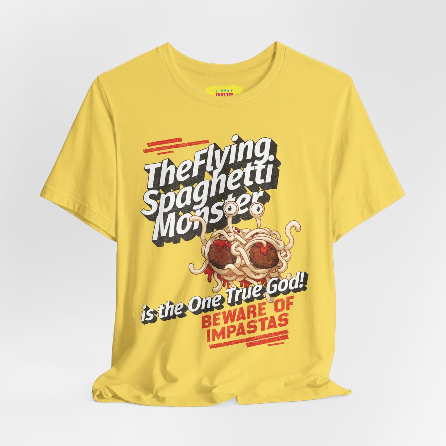 THE FLYING SPAGHETTI MONSTER - BEWARE OF IMPASTAS (Unisex Jersey Short Sleeve Tee)