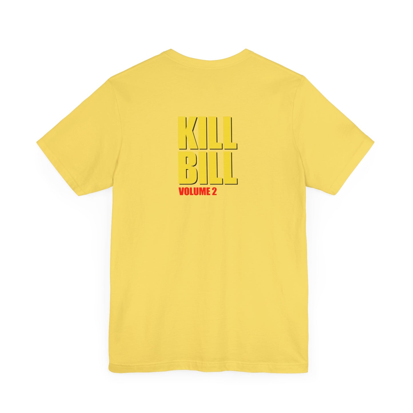 KILL BILL VOL. 2 (Unisex Jersey Short Sleeve Tee)