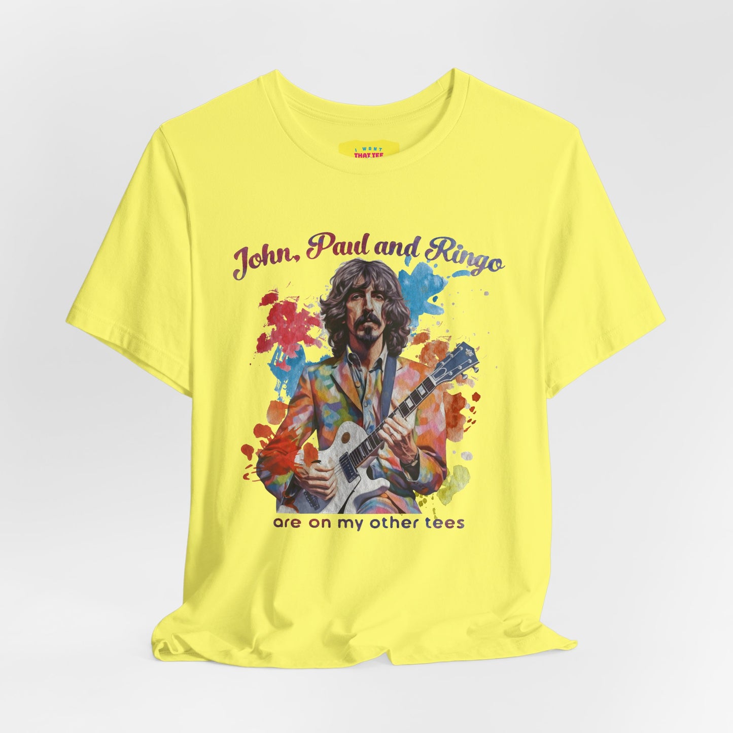 JOHN, PAUL AND RINGO ARE ON MY OTHER TEES - (Unisex Softstyle T-Shirt)