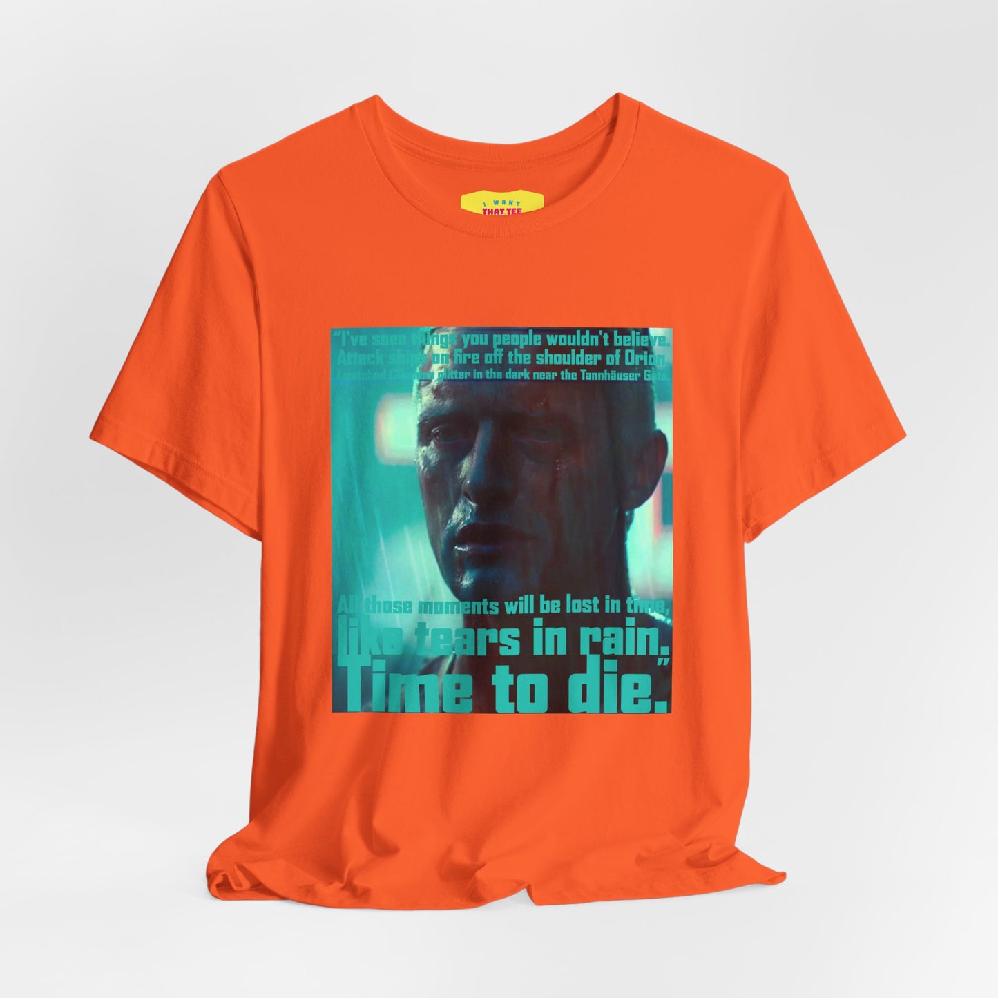 TEARS IN RAIN - BLADE RUNNER QUOTE (Unisex Softstyle T-Shirt)