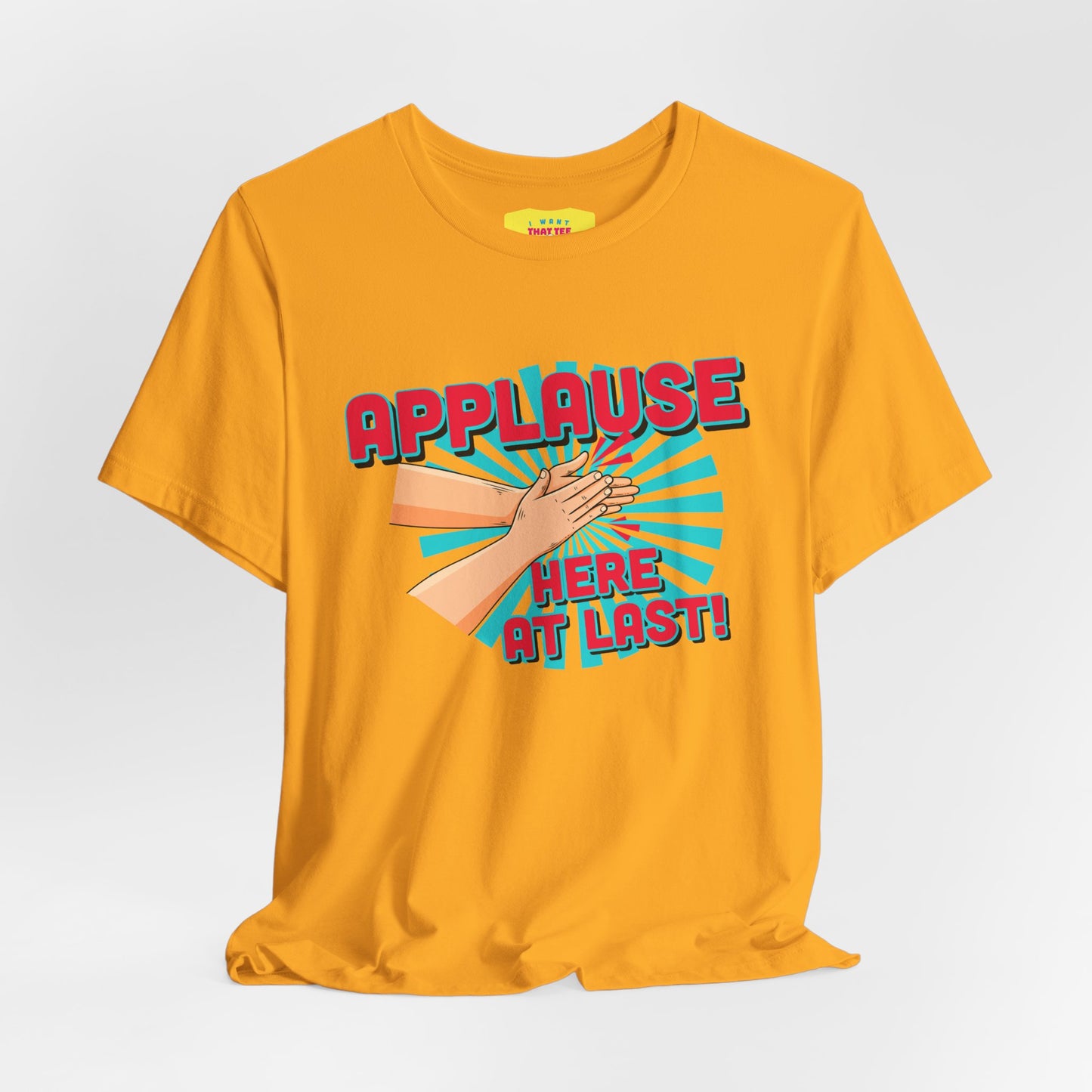 APPLAUSE - HERE AT LAST! (Unisex Softstyle T-Shirt)