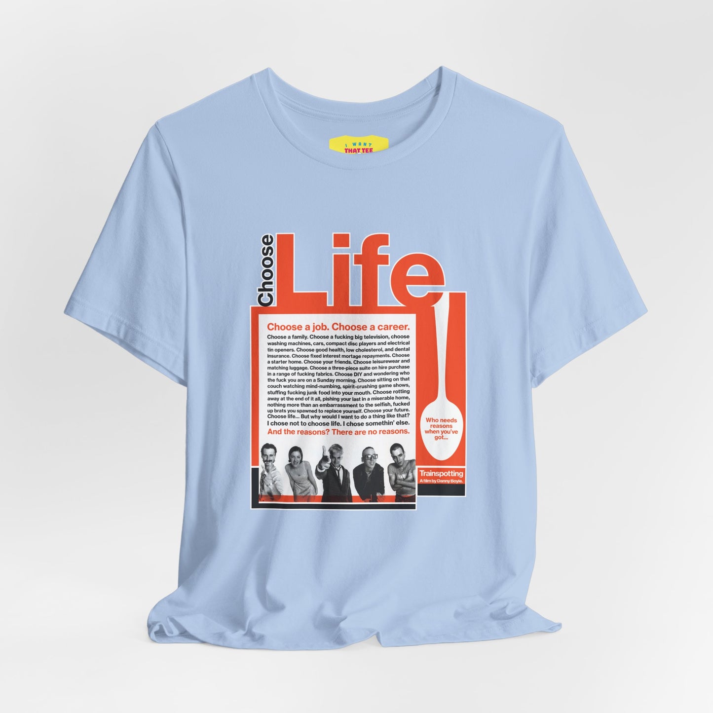 CHOOSE LIFE - TRAINSPOTTING (Unisex Softstyle T-Shirt)