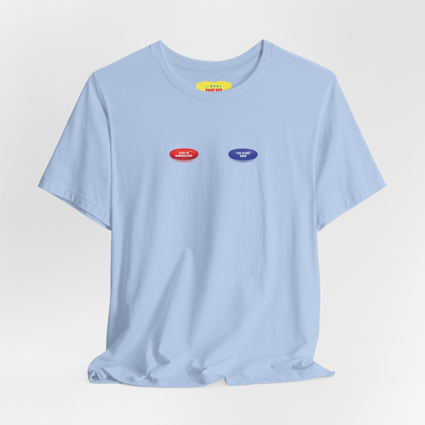 RED PILL OR BLUE PILL - MATRIX (Unisex Jersey Short Sleeve Tee)