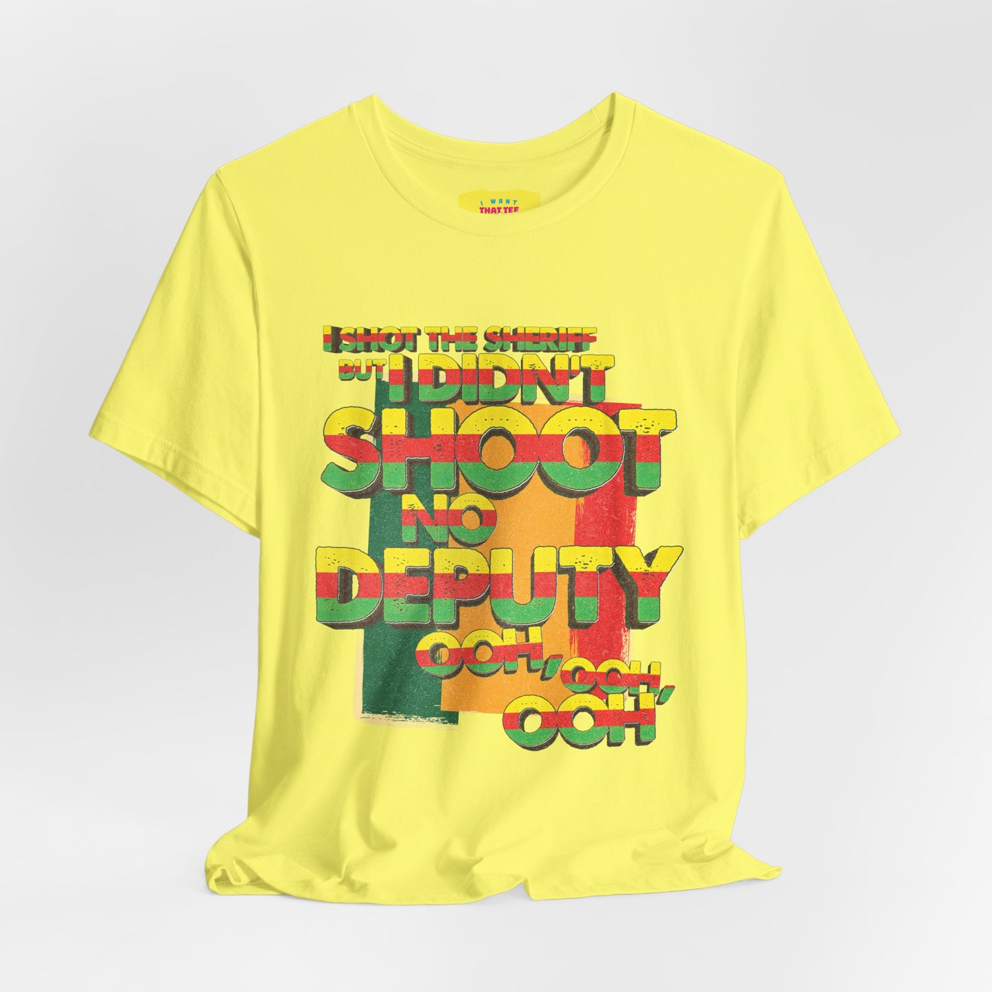 I SHOT THE SHERIFF (Unisex Jersey Short Sleeve Tee)