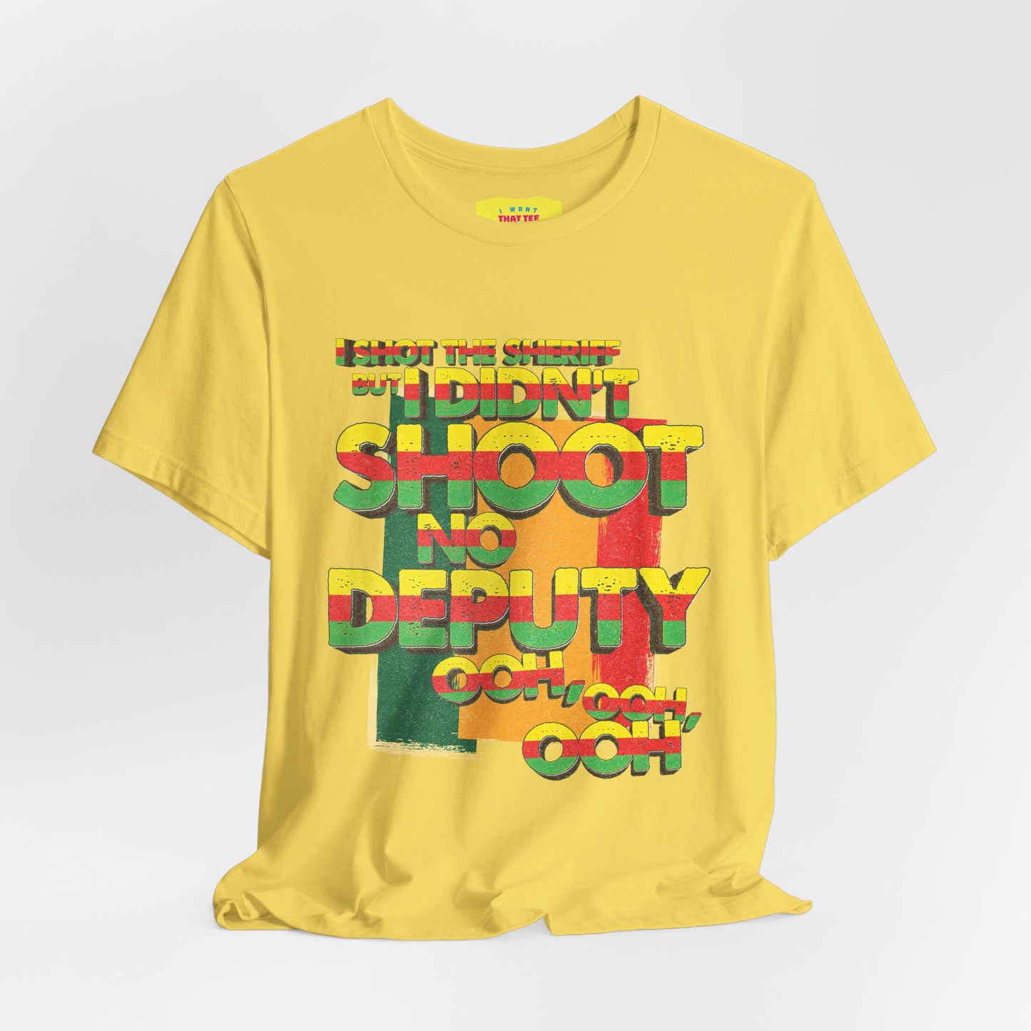 I SHOT THE SHERIFF (Unisex Jersey Short Sleeve Tee)