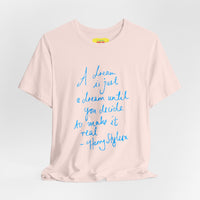 A DREAM IS JUST A DREAM - HARRY STYLES (Light blue text, Unisex Softstyle T-Shirt)