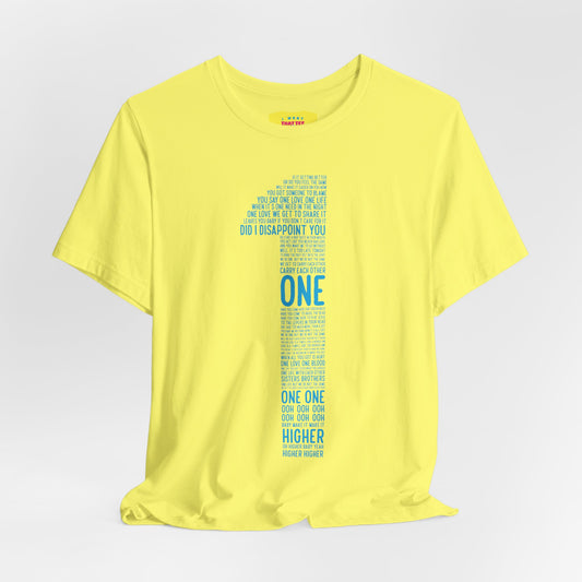 ONE - U2 LYRICS (Unisex Jersey Short Sleeve Tee)