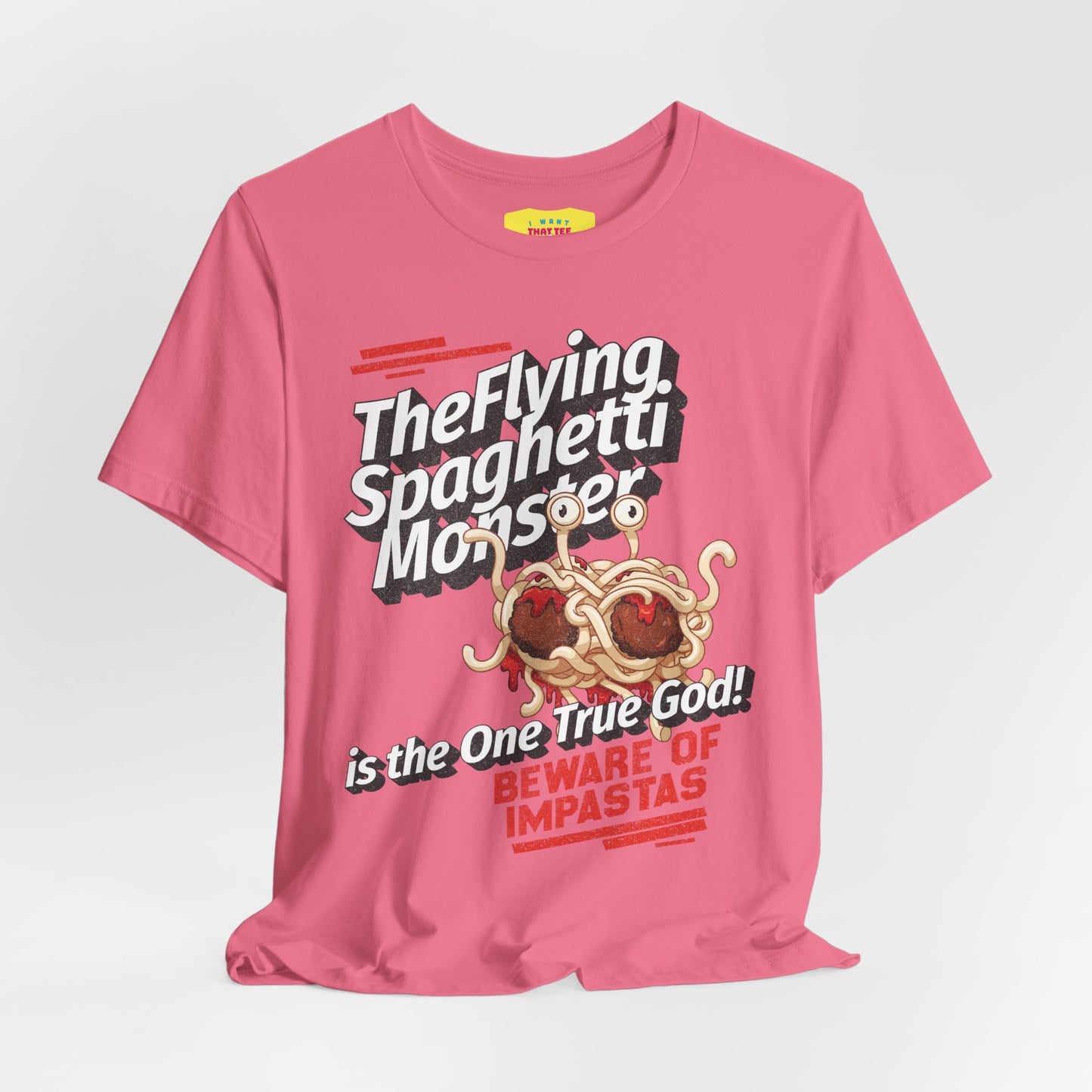 THE FLYING SPAGHETTI MONSTER - BEWARE OF IMPASTAS (Unisex Jersey Short Sleeve Tee)