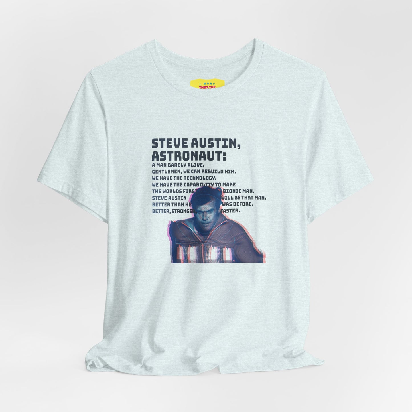 SIX MILLION DOLLAR MAN - INTRO QUOTE (Unisex Softstyle T-Shirt)