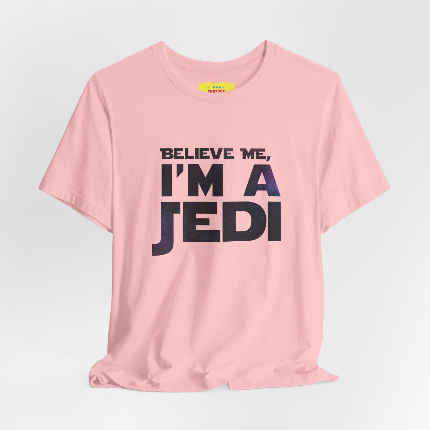 BELIEVE ME, I'M A JEDI (Unisex Softstyle T-Shirt)