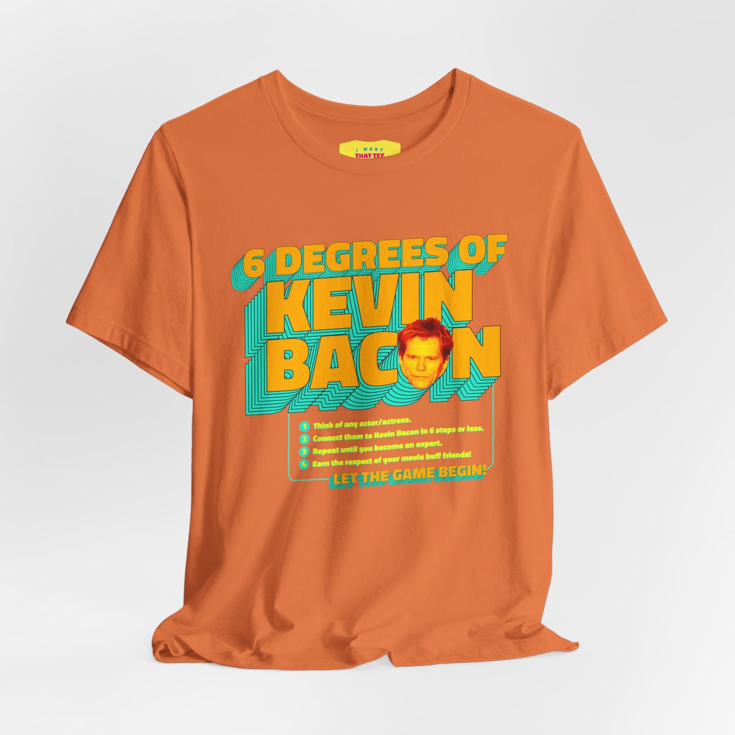 6 DEGREES OF KEVIN BACON RULES (Unisex Jersey Short Sleeve Tee)