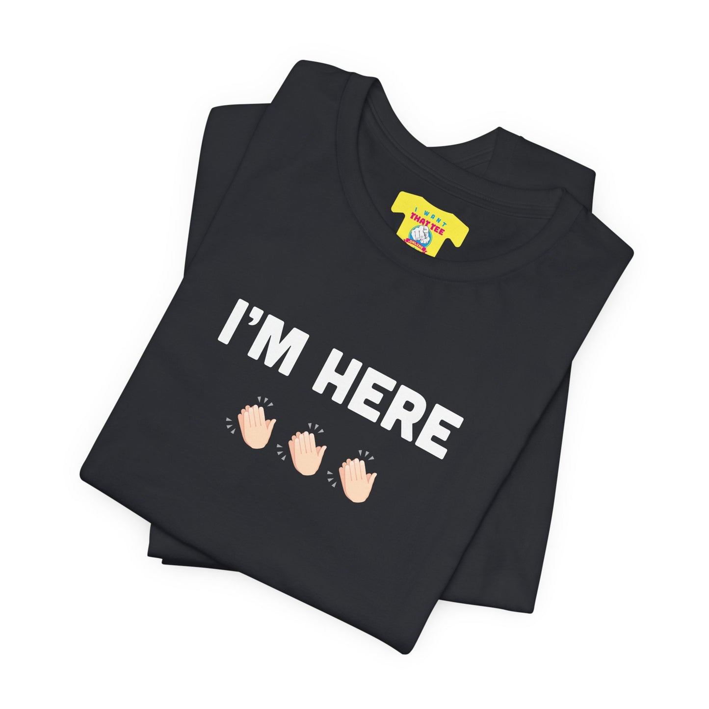 I'M HERE - APPLAUSE EMOJI (Unisex Softstyle T-Shirt)