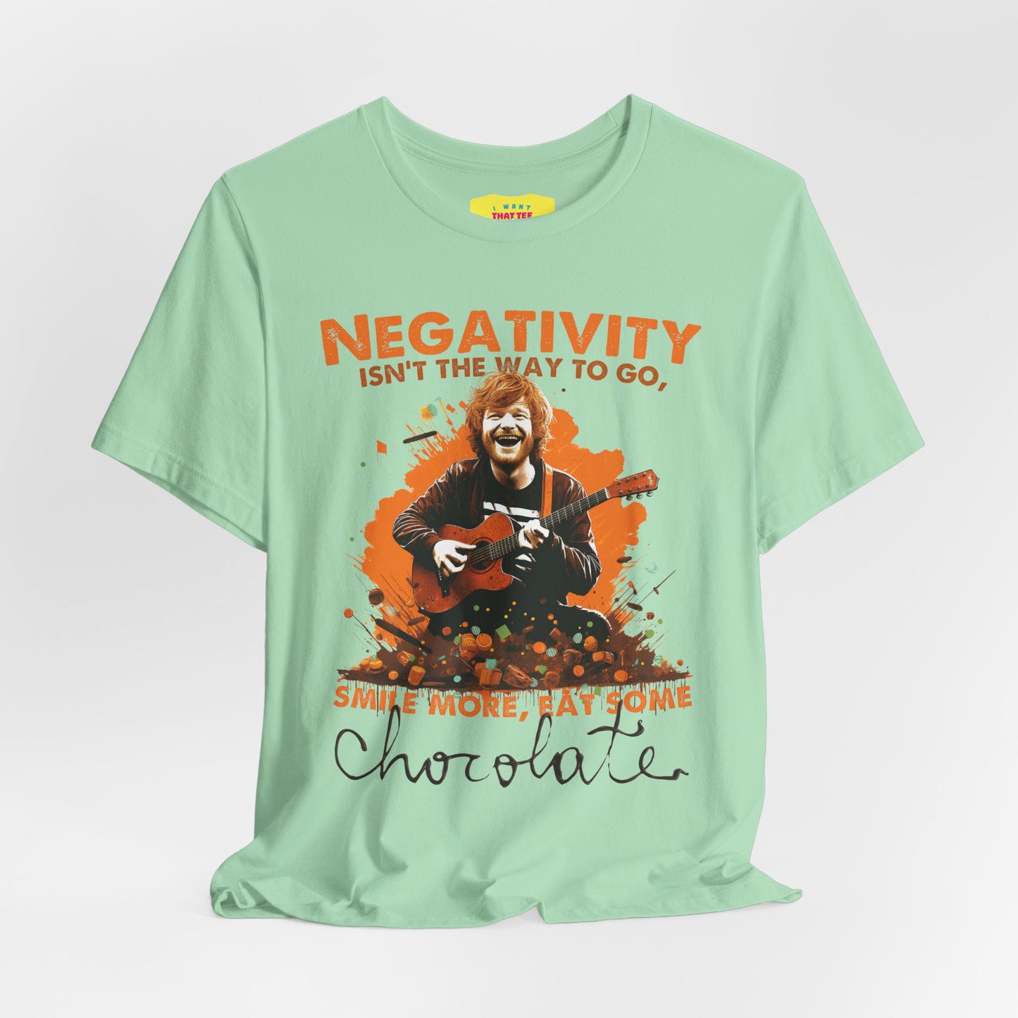 ED SHEERAN CHOCOLATE QUOTE (Unisex Jersey Short Sleeve Tee)