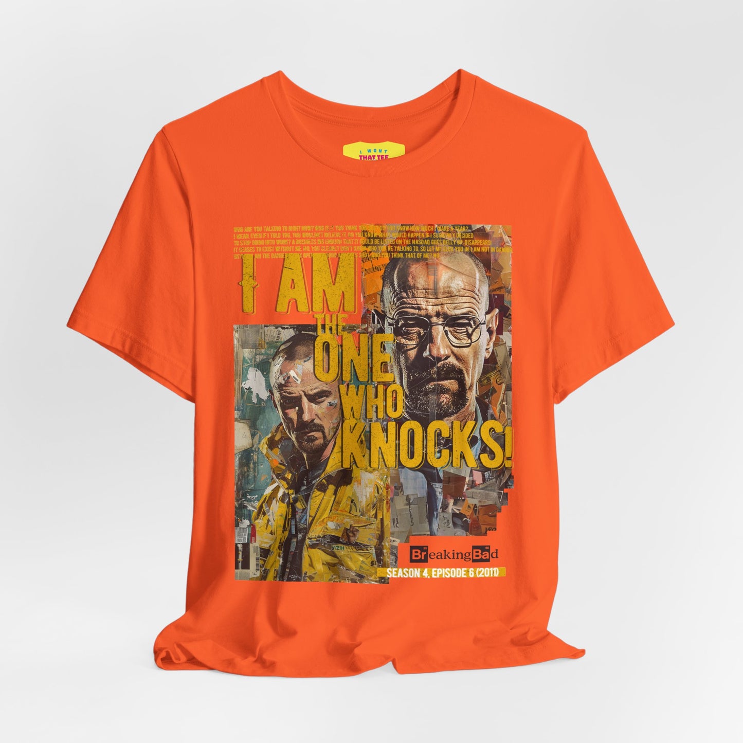 I AM THE ONE WHO KNOCKS! - BREAKING BAD QUOTE (Unisex Jersey Short Sleeve Tee)