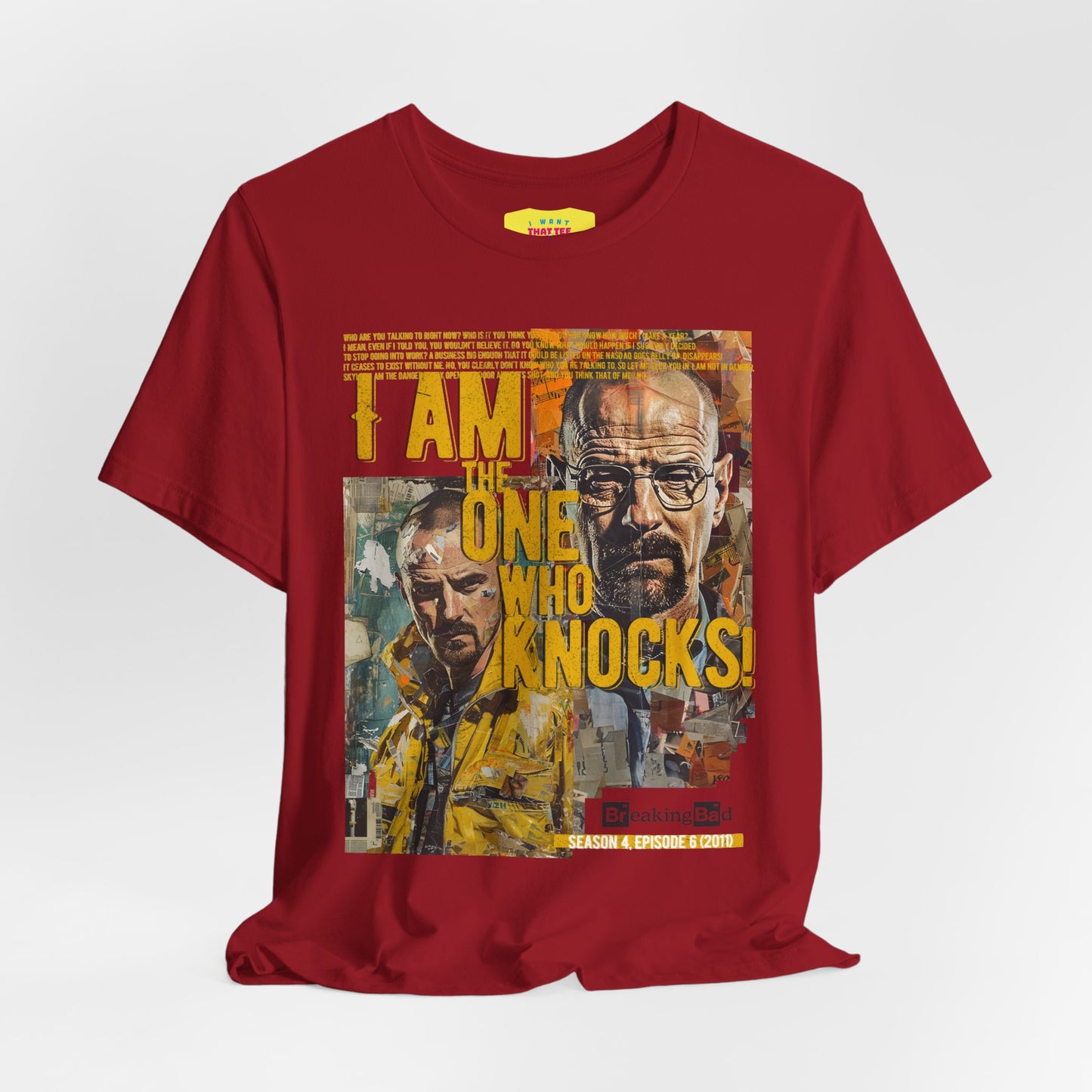 I AM THE ONE WHO KNOCKS! - BREAKING BAD QUOTE (Unisex Jersey Short Sleeve Tee)