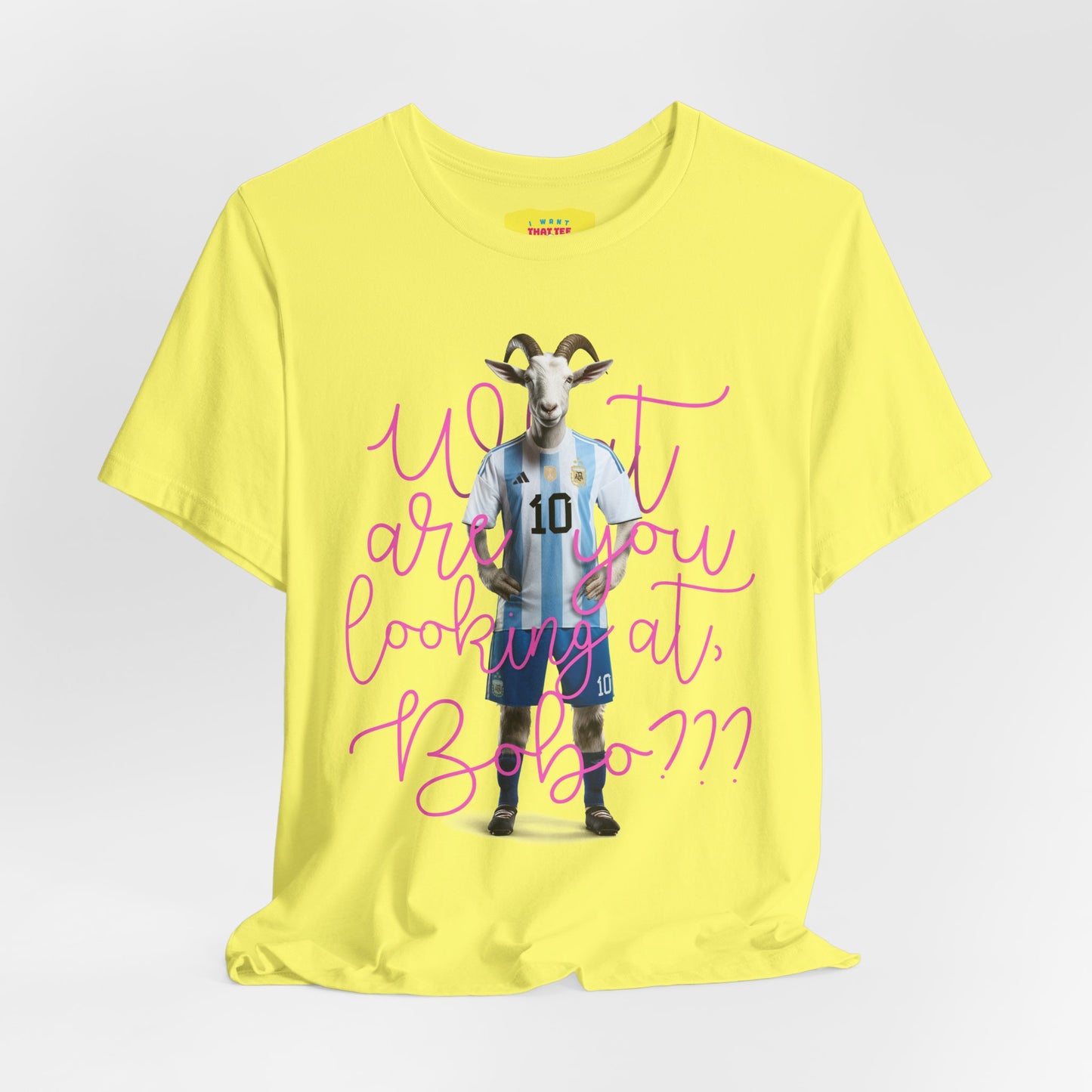 WHAT ARE YOU LOOKING AT, BOBO??? - MESSI QUOTE (Unisex Jersey Short Sleeve Tee)