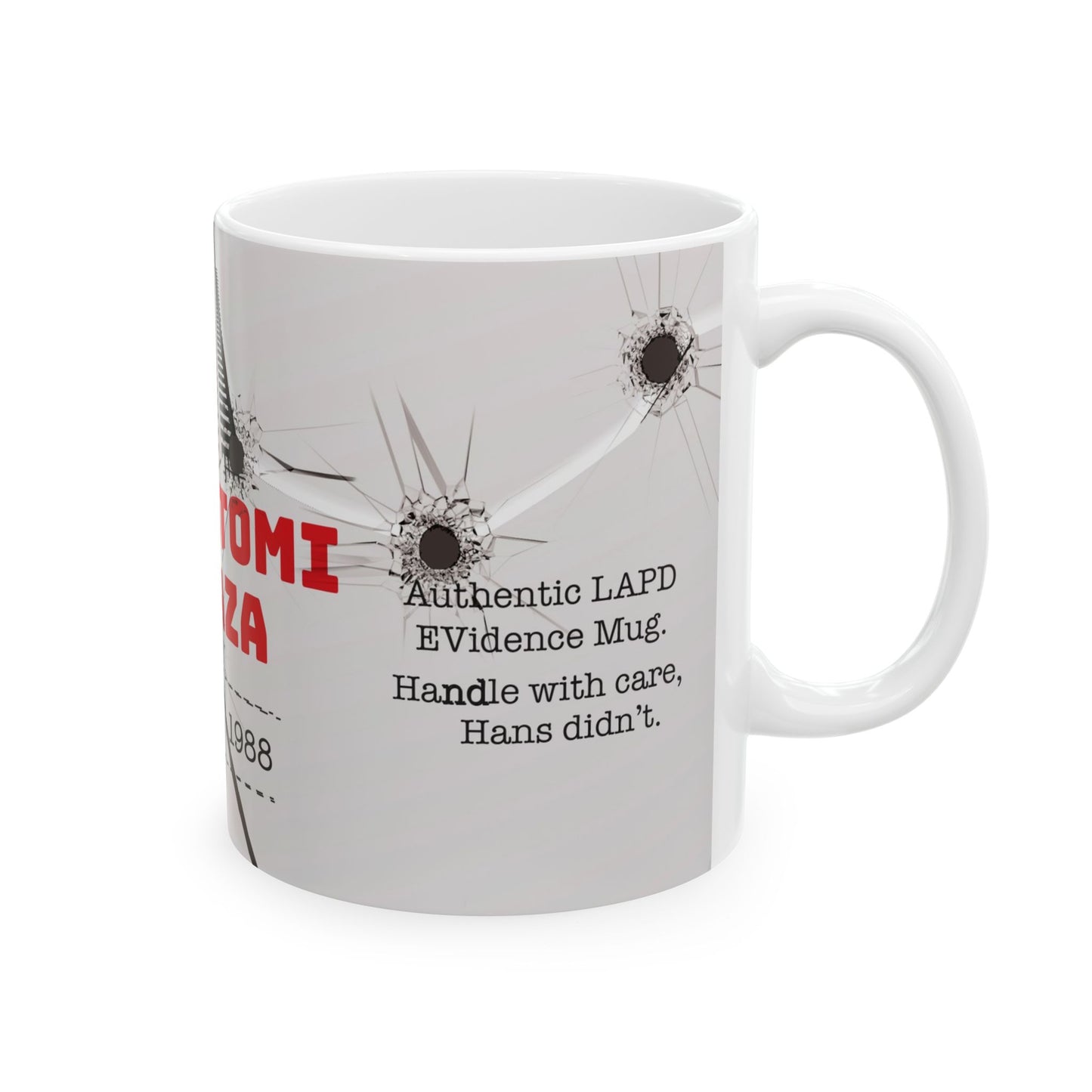 NAKATOMI PLAZA LAPD EVIDENCE - CERAMIC MUG, (11oz, 15oz)