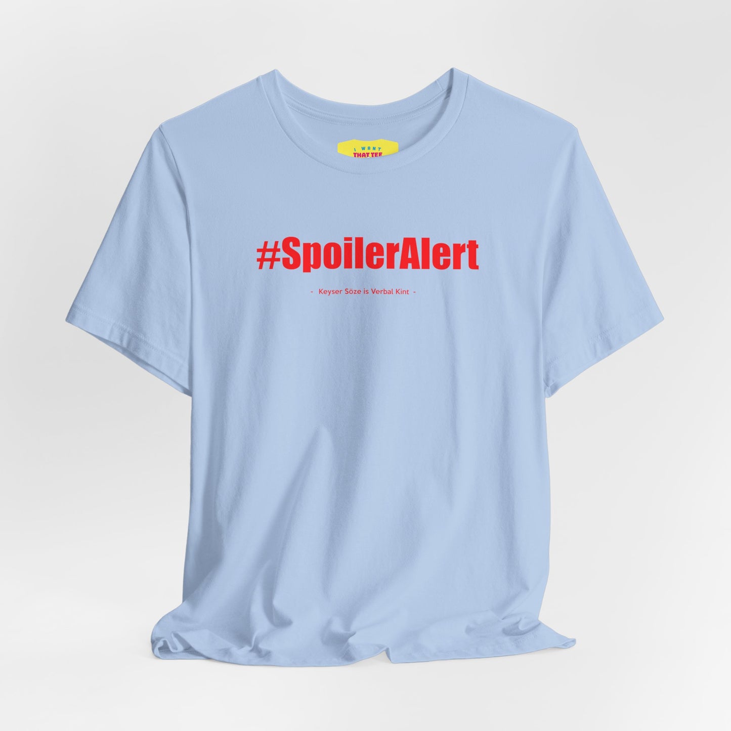 SPOILER ALERT/KEYSER SÖZE IS VERBAL KINT (Unisex Softstyle T-Shirt)