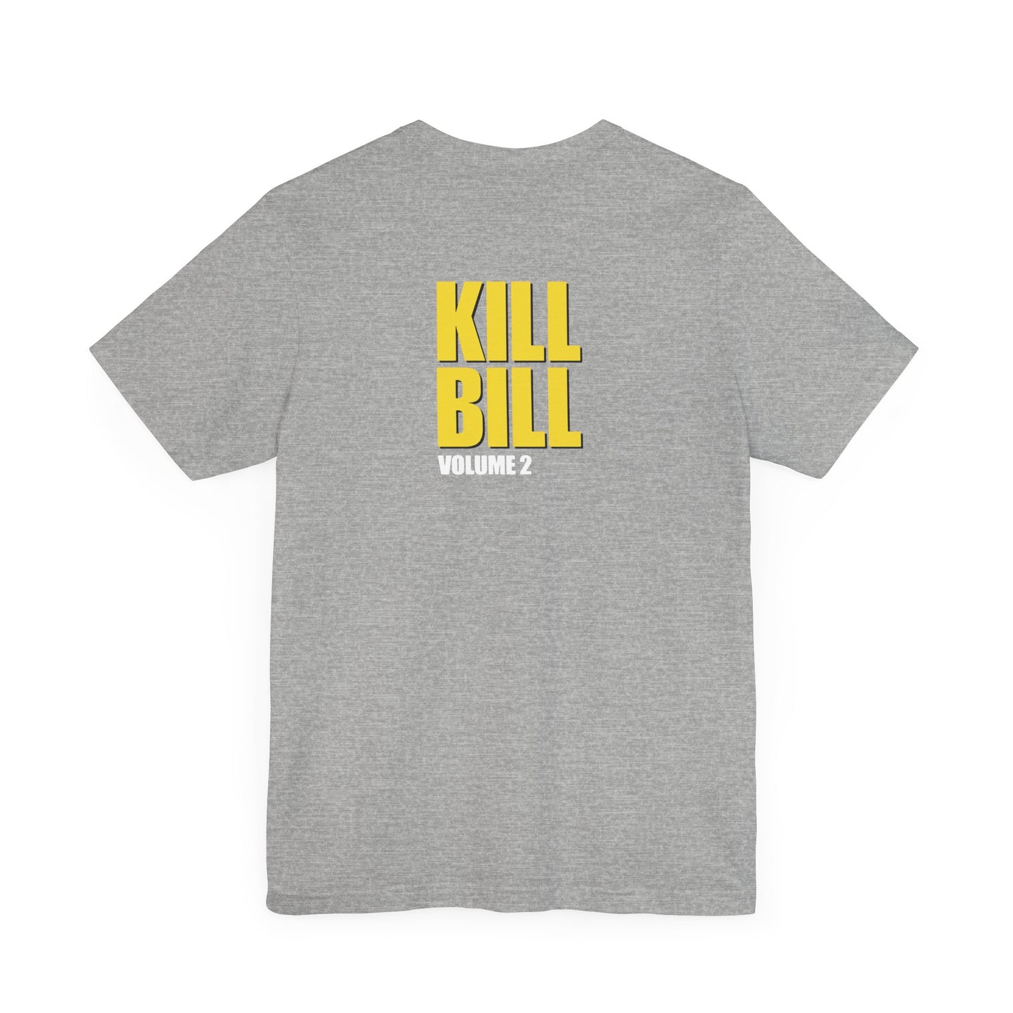 KILL BILL VOL. 2 (Unisex Jersey Short Sleeve Tee)