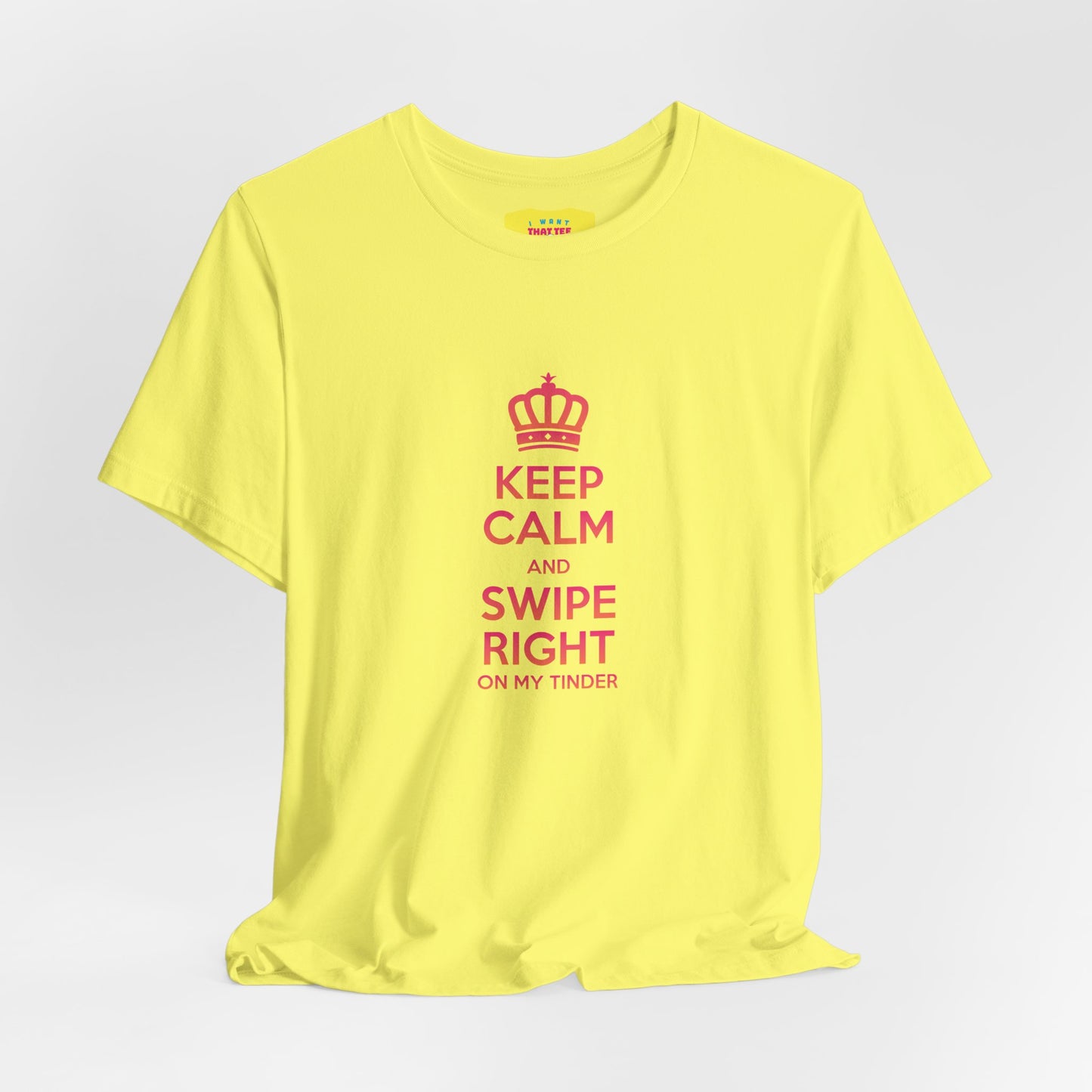 KEEP CALM AND SWIPE RIGHT ON MY TINDER - TINDER JOKE (Unisex Softstyle T-Shirt)