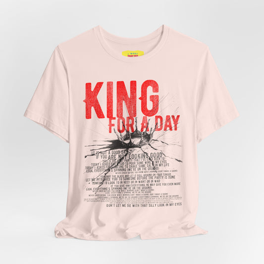 KING FOR A DAY - FAITH NO MORE (Unisex Jersey Short Sleeve Tee)