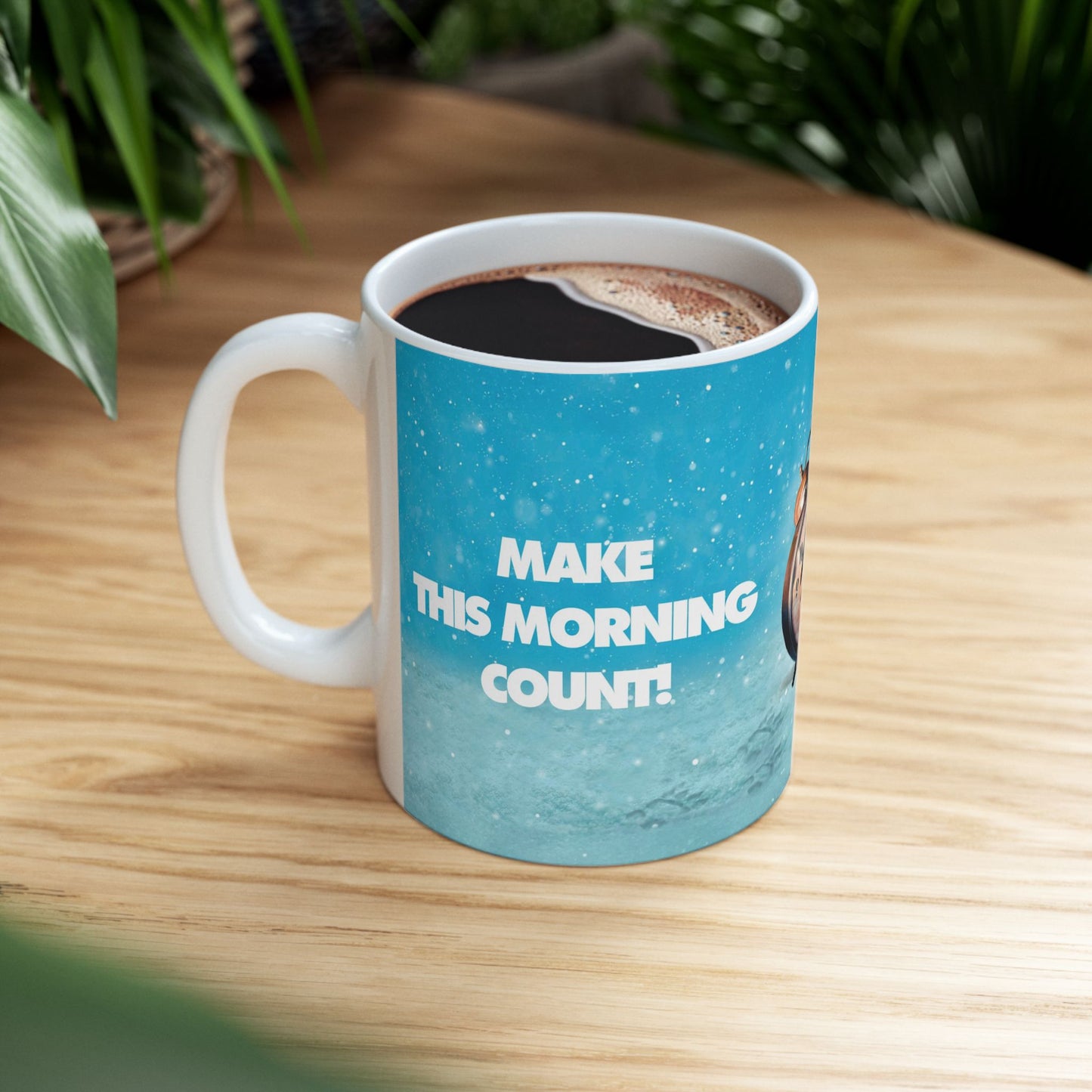 MAKE THIS MORNING COUNT - GROUNDHOG DAY - CERAMIC MUG, (11oz, 15oz)