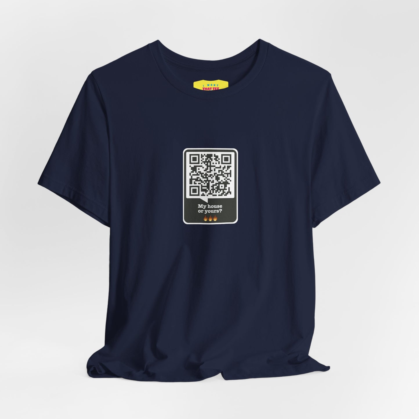 MY HOUSE OR YOURS? - UBER QR JOKE (Unisex Softstyle T-Shirt)