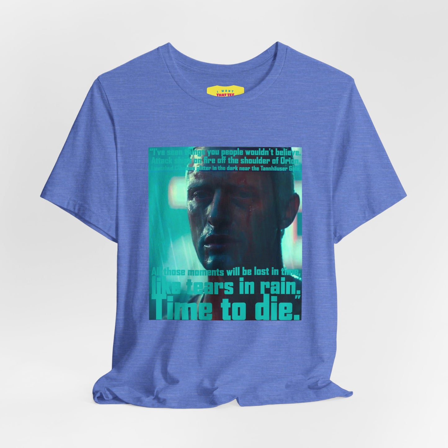 TEARS IN RAIN - BLADE RUNNER QUOTE (Unisex Softstyle T-Shirt)