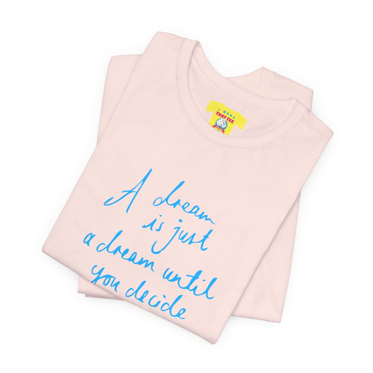 A DREAM IS JUST A DREAM - HARRY STYLES (Light blue text, Unisex Softstyle T-Shirt)