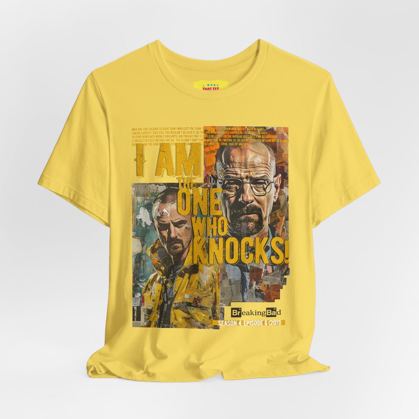 I AM THE ONE WHO KNOCKS! - BREAKING BAD QUOTE (Unisex Jersey Short Sleeve Tee)