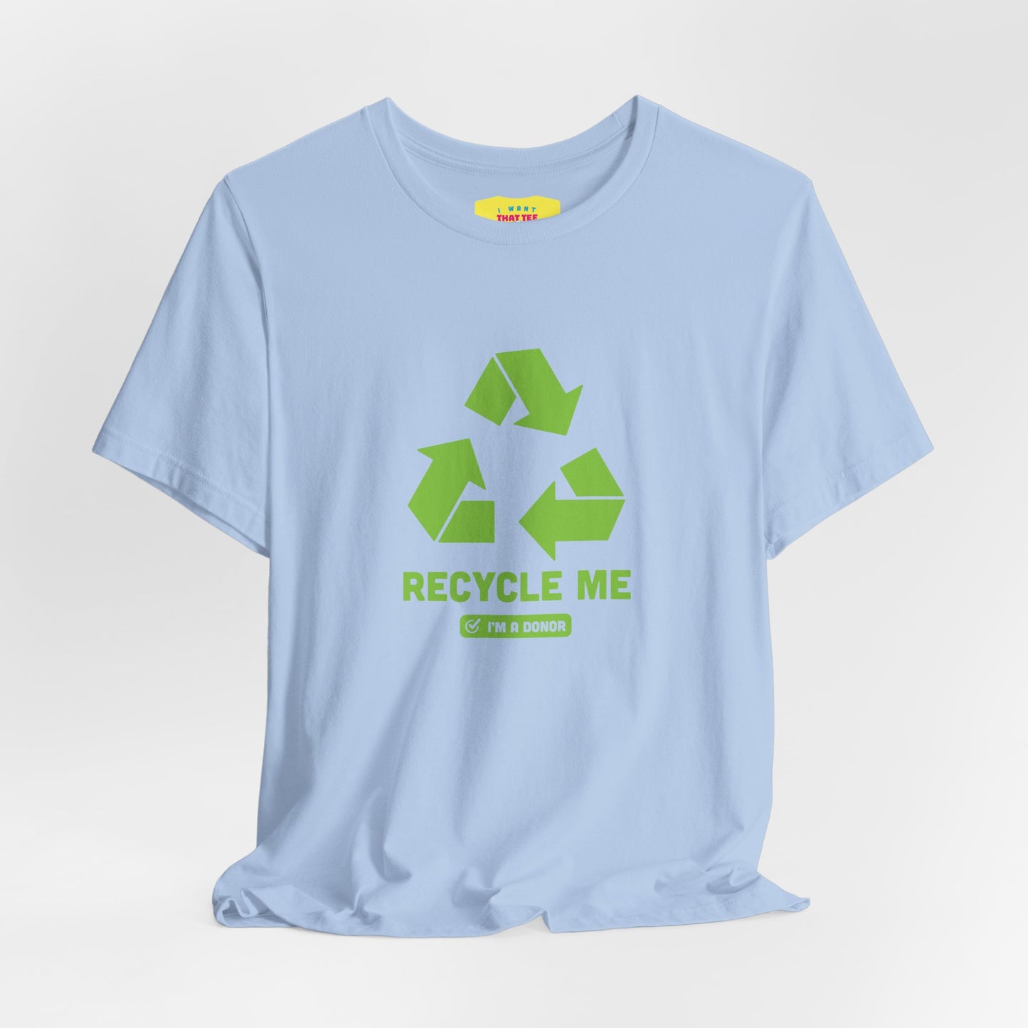 RECYCLE ME - ORGAN DONOR (Unisex Softstyle T-Shirt)