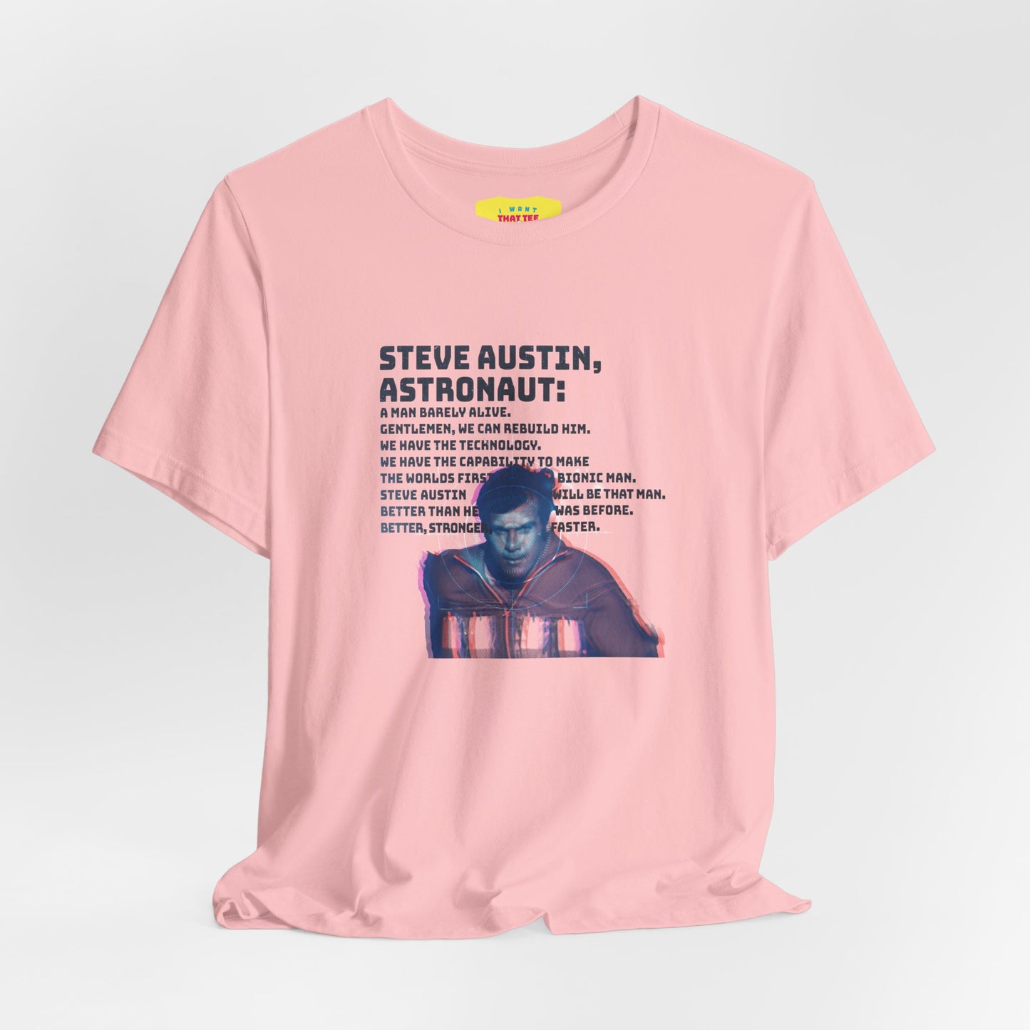 SIX MILLION DOLLAR MAN - INTRO QUOTE (Unisex Softstyle T-Shirt)