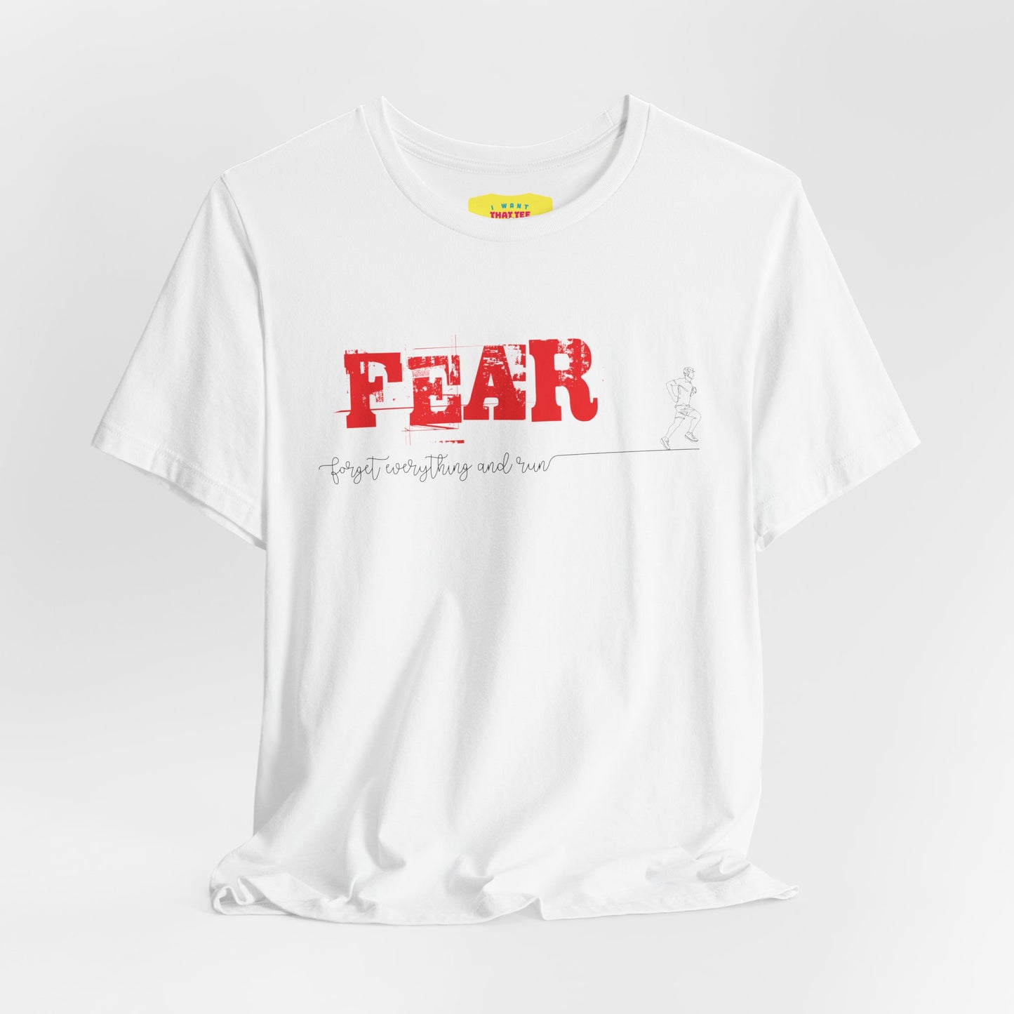 FEAR - FORGET EVERYTHING AND RUN -MEN- (Unisex Jersey Short Sleeve Tee)