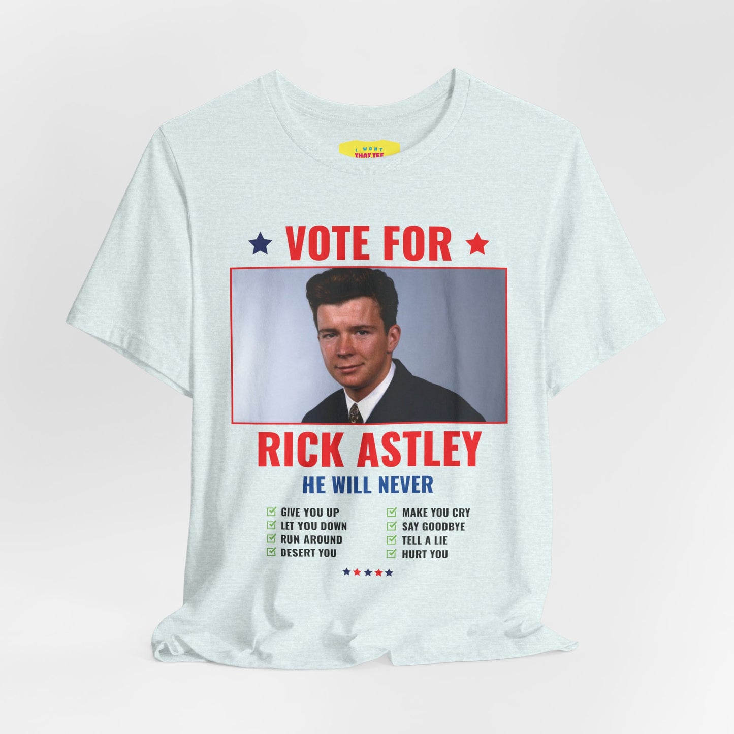 VOTE FOR RICK ASTLEY - (Unisex Jersey Short Sleeve Tee)