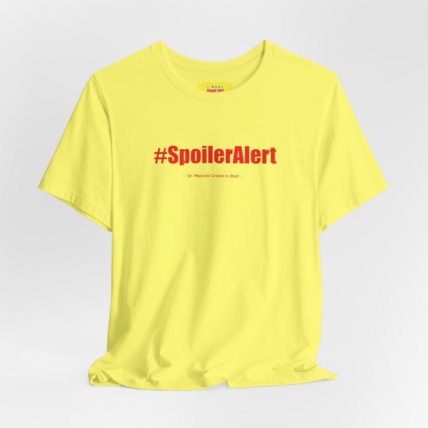 SPOILER ALERT / DR. MALCOLM CROWE IS DEAD - THE SIXTH SENSE JOKE (Unisex Softstyle T-Shirt)