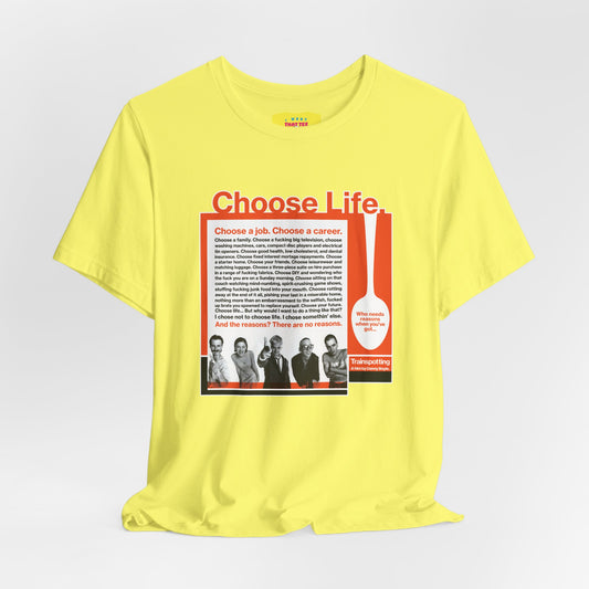 CHOOSE LIFE - TRAINSPOTTING (Unisex Softstyle T-Shirt)