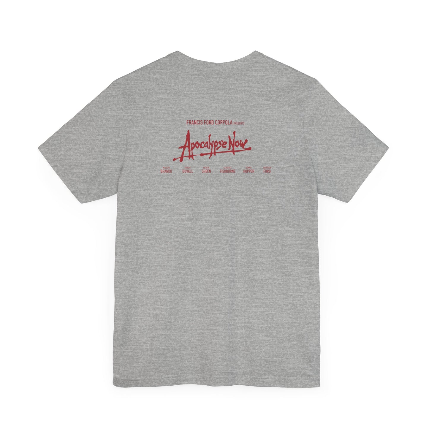 APOCALYPSE NOW QUOTE JOKE (Unisex Jersey Short Sleeve Tee)