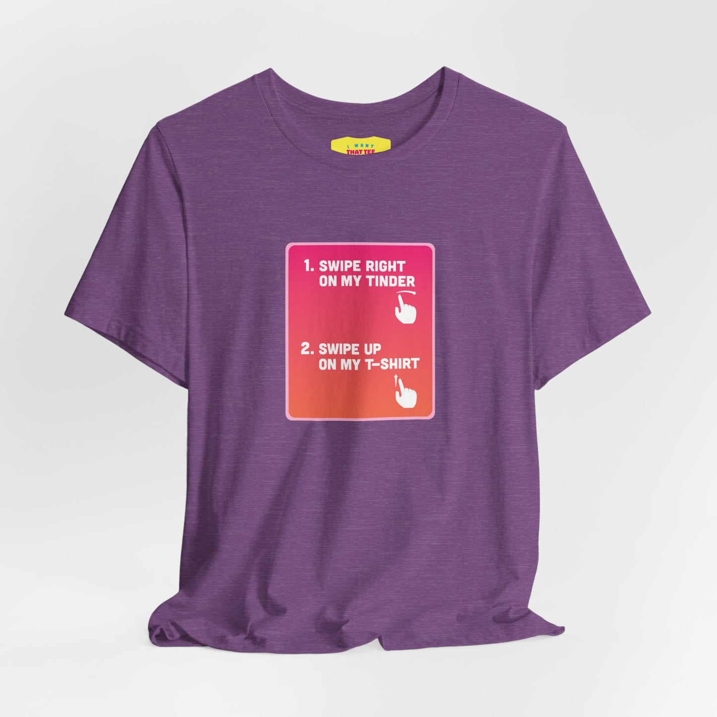 SWIPE UP ON MY T-SHIRT - TINDER JOKE (Unisex Softstyle T-Shirt)