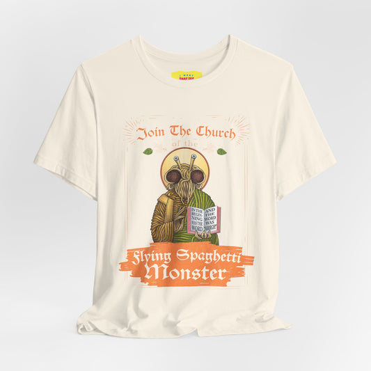 JOIN THE CHURCH OF THE FLYING SPAGHETTI MONSTER (Unisex Jersey Short Sleeve Tee)