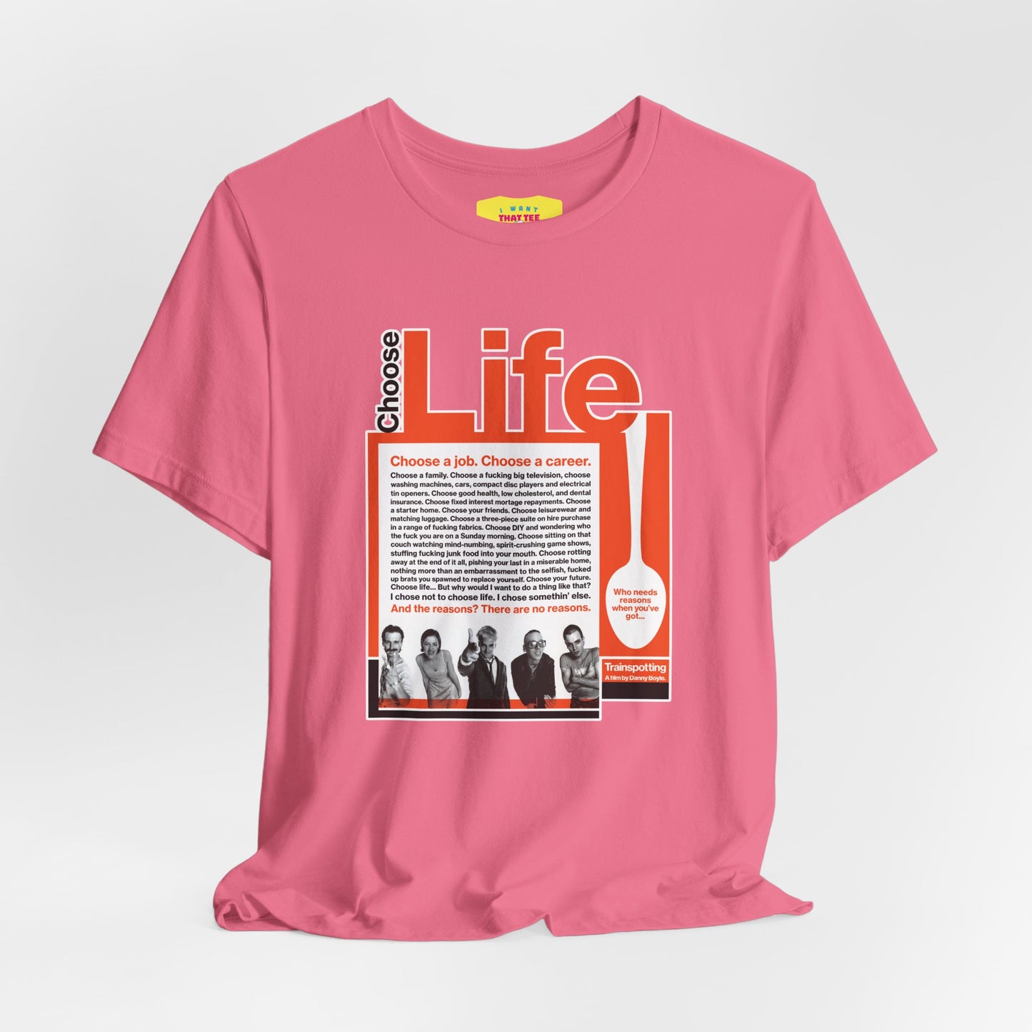 CHOOSE LIFE - TRAINSPOTTING (Unisex Softstyle T-Shirt)