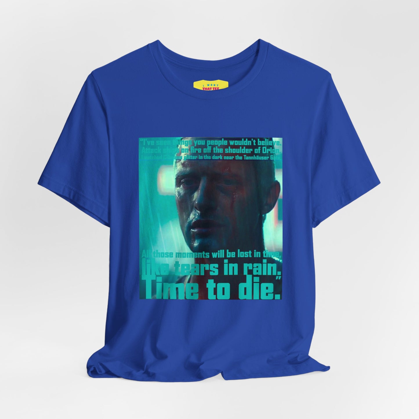 TEARS IN RAIN - BLADE RUNNER QUOTE (Unisex Softstyle T-Shirt)