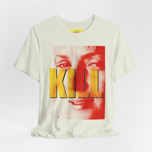 KILL BILL (Unisex Jersey Short Sleeve Tee)