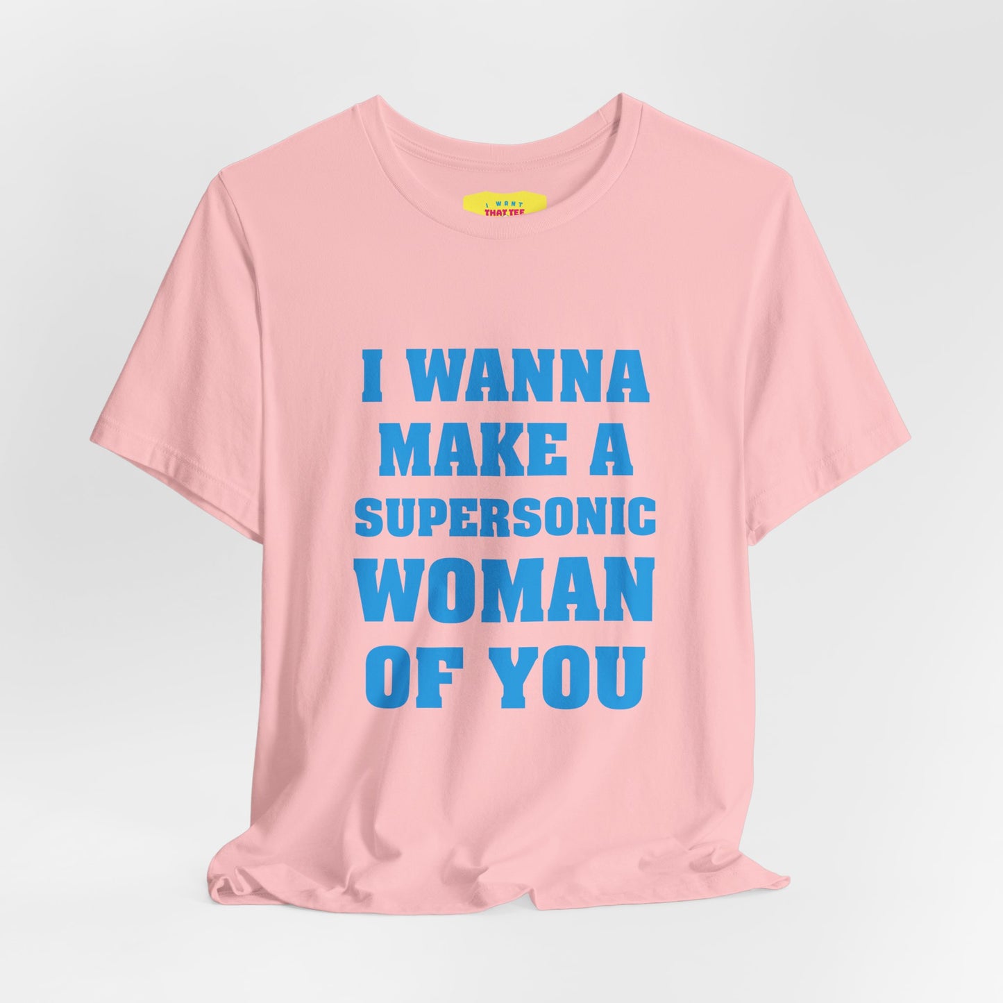 I WANNA MAKE A SUPERSONIC WOMAN OF YOU - QUEEN (Unisex Softstyle T-Shirt)