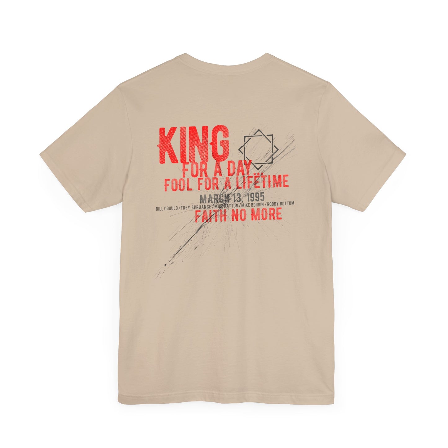 KING FOR A DAY - FAITH NO MORE (Unisex Jersey Short Sleeve Tee)