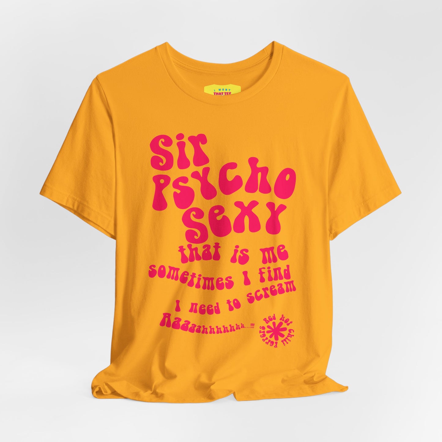 SIR PSYCHO SEXY / Red Hot Chili Peppers (Pink text, Unisex Softstyle T-Shirt)