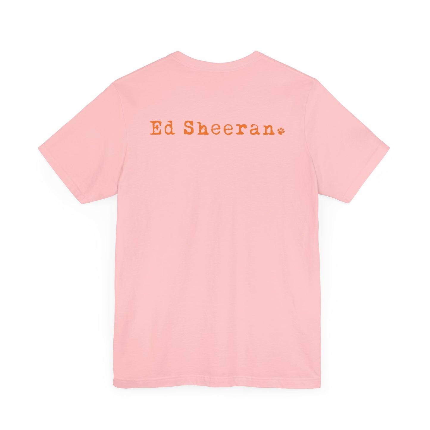 ED SHEERAN CHOCOLATE QUOTE (Unisex Jersey Short Sleeve Tee)